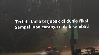 kita itu manusia yang terjebak di dunia fiksi...tpi lupa cara untuk kembali