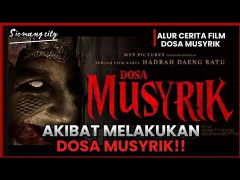 DOSA MUSYRIK - AKIBAT MELAKUKAN DOSA MUSYRIK YANG DI LARANG OLEH AGAMA