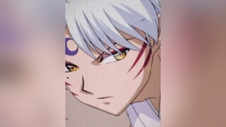 Sự ngầu lòi không thể chối cãi 😡inuyashasesshomaru