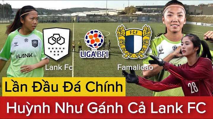 🔴HUỲNH NHƯ Lập CÚ ĐÚP Làm Rung Lưới FAMALICAO Giúp LANK FC Thoát Thua Trong Gang Tấc | Vòng 6 BĐN