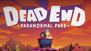 Dead End Paranormal Park Season 01 Episode 10