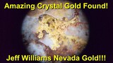 Amazing Crystalline Gold Found In Nevada From Jeff Williams Gold Mine!