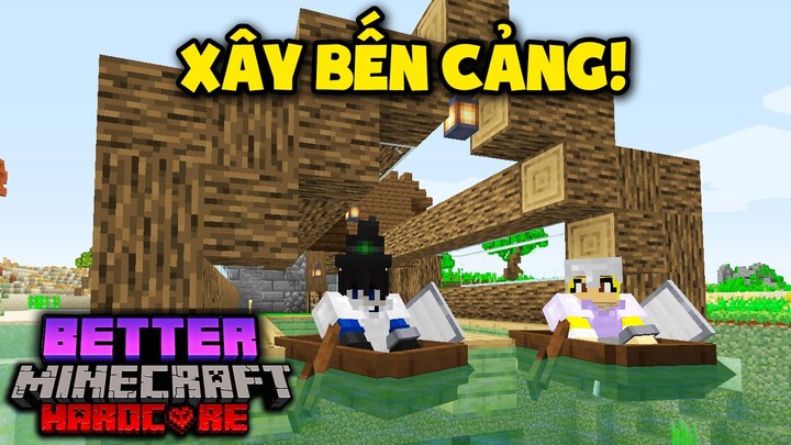 SINH TỒN TẬP 6: XÂY BÉN CẢNG TRONG MINECRAFT