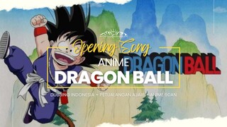 DRAGON BALL OP [ PETUALANGAN AJAIB ] DUB INDO