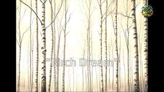 💥 "Birch Dream" 📱 "Life"