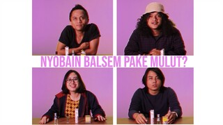 PANASSS!!! MENGAPLIKASIKAN BALSEM BUKAN PADA TEMPATNYA KECUALI MAULINE