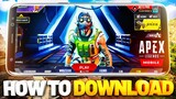 How To DOWNLOAD and PLAY Apex Legends Mobile!