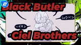 [Black Butler/Animatic] Ciel Brothers - Kimi Wa Dekinai Ko_2