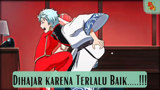 Gintama - Dihajar Karena Terlalu Baik.......!!!