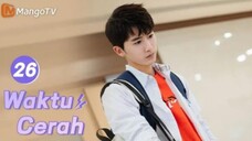 INDO SUB | ⟨⟨Waktu Cerah⟩⟩ EP26 Kehidupan Kampus Sekolah Menengah🏀