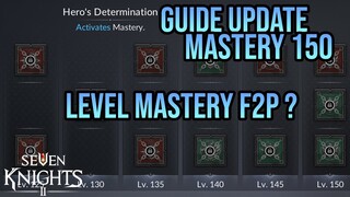 Guide Mastery 150, Level Ideal Mastery Untuk F2P | Seven Knights 2