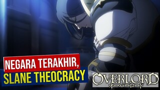 Alasan Kenapa Slane Theocracy Special, Menurut Gua #Overlord