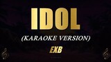 IDOL - EXB (Karaoke)