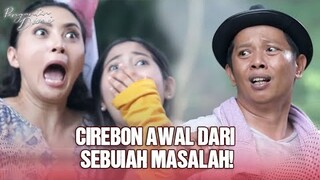 POKOKNYA MAU EMPAL GENTONG CIREBON! | Pengantin Dini ANTV | Eps 91 (1/5)