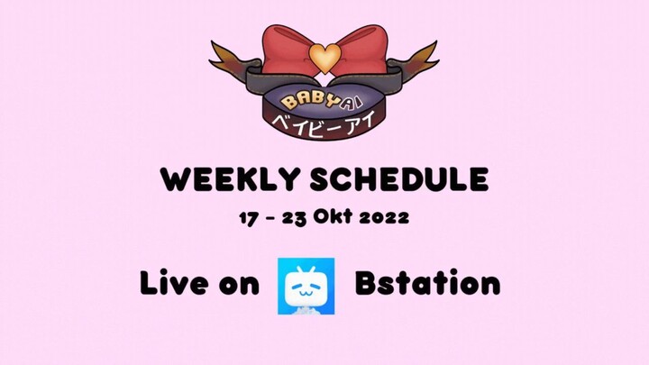 Weekly Schedule 17 - 23 Okt 2022