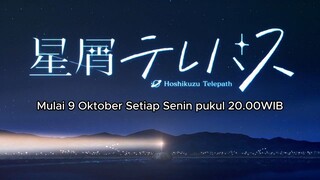 Sebentar lagi Hoshikuzu Telepath Segera tiba! Mulai 9 Oktober!