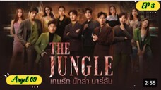 🇹🇭THE JUNGLE EP3 ENG SUB