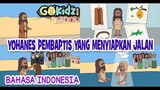 "YOHANES PEMBAPTIS YANG MENYIAPKAN JALAN" | Bahasa Indonesia | Cerita Alkitab