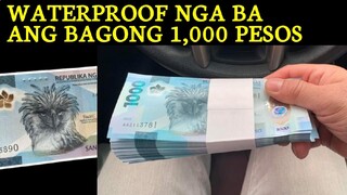 BAGONG 1000 PESOS WATERPROOF NGA BA?