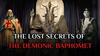 Exposing The Baphomet: The Dark Secrets Of The Knights Templar & The Church of Satan