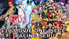 10 MOVIE ONE PIECE PALING SERU DAN WAJIB KAMU TONTON!