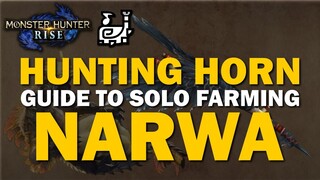 MH RISE - Hunting Horn Guide to Farming Narwa (Talisman Grind)