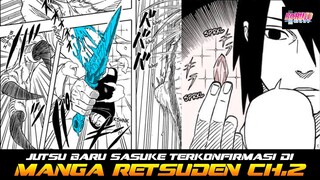 JUTSU BARU SASUKE TERKONFIRMASI DI MANGA SASUKE RETSUDEN CH 2