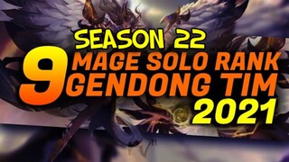 9 HERO MAGE TERKUAT BUAT SOLO RANKED GENDONG TIM META SEASON 22 | Mobile Legends 2021