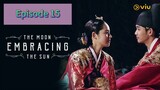 THE MOON EMBRACING THE SUN Episode 15 Tagalog Dubbed