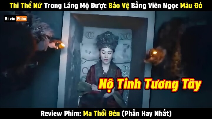 [Review Phim] Thi Thể Nữ Trong Lăng Mộ Được Bảo Vệ Bằng Viên Ngọc Màu Đỏ - Review Phim Hay