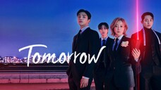 Tomorrow (2022) episode 5  with english sub