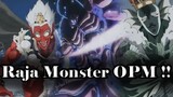Raja Monster Di One Punch Man