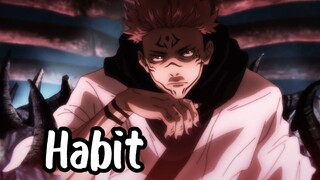 Habit-Jujutsu Kaisen-AMV/MAD