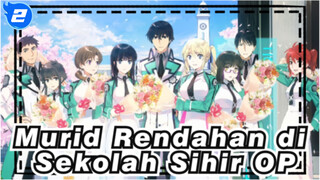 [Murid Rendahan di Sekolah Sihir/HD] OP Versi Lengkap_2