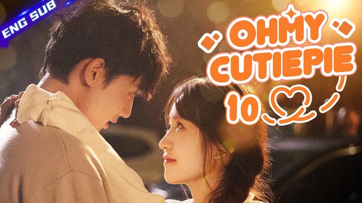 【Multi sub】Oh My Cutie Pie EP10 | 💘You had me at "hello" | Zhou Junwei, Jin Zixuan | CDrama Base