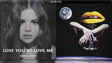 "Lose You To Miss You" - Selena Gomez x Clean Bandit ft. Julia Michaels (MASHUP)