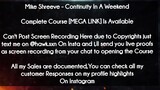 Mike Shreeve course - Continuity In A Weekend download