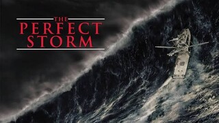 The Perfect Storm