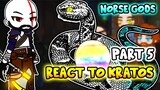 Norse Gods react to Kratos Part 5 || GOW Ragnarök || - Gacha Club React