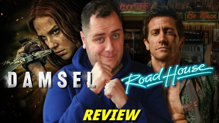 Damsel & Road House (2024) - Movie Reviews