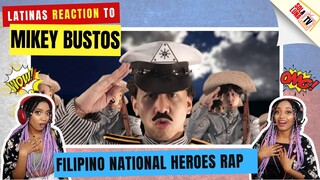 Latinas Reaction to Filipino National Heroes Rap | Mikey Bustos from the  Philippines- Sol&LunaTV 🇩🇴