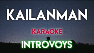 KAILANMAN - INTROVOYS (KARAOKE VERSION) #music #lyrics #karaoke #opm #trending #trend #song