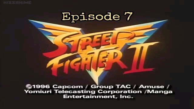 Street Fighter Episode 7 (TAGALOG)