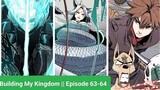 Building My Kingdom || Episode 63-64 || Explanation in Hindi || Manga || Manhua || Hindi