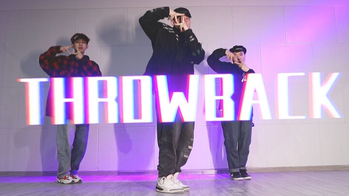 Original choreography "THROWBACK", a song you will never get tired of listening to a billion times!