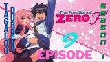 Familiar of Zero episode 9 season 1 Tagalog Dubbed