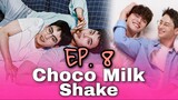 🇰🇷 Choco Milk Shake (2022) - Episode 08 Eng sub