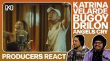 PRODUCERS REACT - Katrina Velarde Bugoy Drilon Angels Cry Reaction