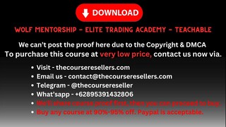 [Thecourseresellers.com] - Wolf Mentorship - Elite Trading Academy - Teachable