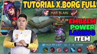 TUTORIAL X.BORG FULL BY RRQ R7 (TOP 1 X.BORG)